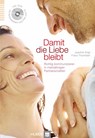Damit die Liebe bleibt - Joachim Engl ; Franz Thurmaier - 9783456850870