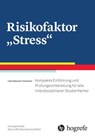 Risikofaktor "Stress" (Kompaktreihe Gesundheitswissenschaften) - Lotte Habermann-Horstmeier - 9783456857084