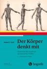 Der Körper denkt mit - Mabel Elsworth Todd - 9783456858159