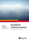 Handbuch Palliativmedizin - Klaus Bally ; Daniel Büche ; Petra Vayne-Bossert - 9783456859699