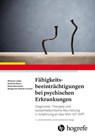 Fähigkeitsbeeinträchtigungen bei psychischen Erkrankungen - Michael Linden ; Stefanie Baron ; Beate Muschalla ; Margarete Corsten - 9783456860367