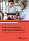 Patientenedukation und Familienedukation - Martin Schieron ; Christa Büker ; Angelika Zegelin - 9783456860411
