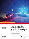 Präklinische Traumatologie - Roy L. Alson ; Kyee H. Han ; John E. Campbell - 9783456862026