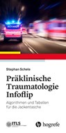 Präklinische Traumatologie Infoflip - Stephan Schele - 9783456862927