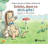Schön, dass es dich gibt! - Stefanie Rietzler ; Fabian Grolimund - 9783456863597