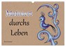 Motiviert durchs Leben (Wandkalender 2026 DIN A3 quer), CALVENDO Monatskalender -  - 9783457633618