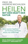 Heilen mit der Kraft der Natur - Andreas Michalsen - 9783458178736