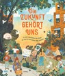 Die Zukunft gehört uns - Loll Kirby - 9783458179160