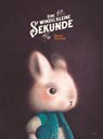 Eine winzig kleine Sekunde - Rébecca Dautremer - 9783458179917