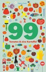 99 Tomaten & eine Kartoffel - Delphine Chedru - 9783458179931