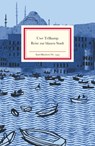 Reise zur blauen Stadt - Uwe Tellkamp - 9783458193234