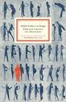Über den Umgang mit Menschen - Adolph Freiherr von Knigge - 9783458194163
