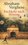 Rückkehr nach Missing - Abraham Verghese - 9783458357001