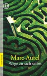 Wege zu sich selbst - Marc Aurel - 9783458357278