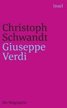Giuseppe Verdi - Christoph Schwandt - 9783458359111