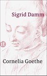 Cornelia Goethe - Sigrid Damm - 9783458361176