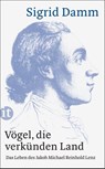 Vögel, die verkünden Land - Sigrid Damm - 9783458361183