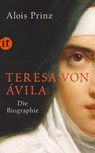 Teresa von Ávila - Alois Prinz - 9783458361220