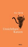 Unsichtbare Katzen - Yu Yoyo - 9783458644248