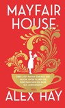Mayfair House - Alex Hay - 9783458644408
