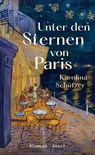 Unter den Sternen von Paris - Karolina Schützer - 9783458644811
