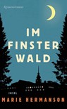Im Finsterwald - Marie Hermanson - 9783458644897