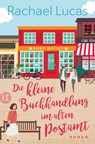 Die kleine Buchhandlung im alten Postamt - Rachael Lucas - 9783458682004