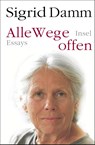Alle Wege offen - Sigrid Damm - 9783458682752