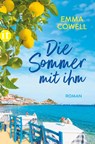 Die Sommer mit ihm - Emma Cowell - 9783458683414