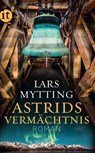 Astrids Vermächtnis - Lars Mytting - 9783458684022