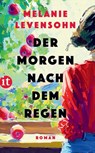 Der Morgen nach dem Regen - Melanie Levensohn - 9783458684213