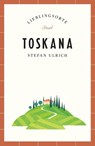 Toskana Reiseführer LIEBLINGSORTE - Stefan Ulrich - 9783458684473
