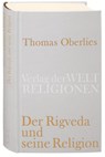 Der Rigveda und seine Religion - Thomas Oberlies - 9783458710356