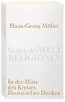 In der Mitte des Kreises. Daoistisches Denken - Hans-Georg Möller - 9783458720157