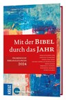 Mit der Bibel durch das Jahr 2024 - Nikolaus Schneider ; Franz-Josef Bode ; Jochen Cornelius-Bundschuh - 9783460202450