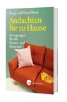Andachten für zu Hause - Sonja Haub ; David Haub - 9783460255395
