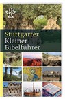 Stuttgarter Kleiner Bibelführer (Neuausgabe) - Wolfgang Baur - 9783460300583