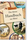 Das kleine Handbuch zur Bibel - Karin Jeromin - 9783460302211