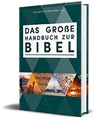 Das große Handbuch zur Bibel - Pat Alexander ; David Alexander - 9783460302235