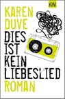 Dies ist kein Liebeslied - Karen Duve - 9783462000504