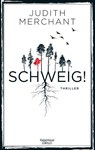 SCHWEIG! - Judith Merchant - 9783462001334