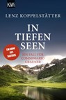 In tiefen Seen - Lenz Koppelstätter - 9783462001532