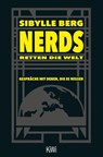 Nerds retten die Welt - Sibylle Berg - 9783462001839