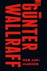 Der Aufmacher - Günter Wallraff - 9783462003215
