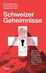 Schweizer Geheimnisse - Frederik Obermaier ; Bastian Obermayer ; Hannes Munzinger - 9783462003833
