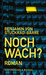 Noch wach? - Benjamin von Stuckrad-Barre - 9783462004670