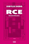 RCE - Sibylle Berg - 9783462005158
