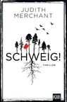SCHWEIG! - Judith Merchant - 9783462005363