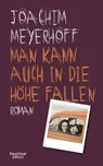 Man kann auch in die Höhe fallen - Joachim Meyerhoff - 9783462006995