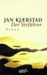 Der Verführer - KJAERSTAD,  Jan - 9783462027860